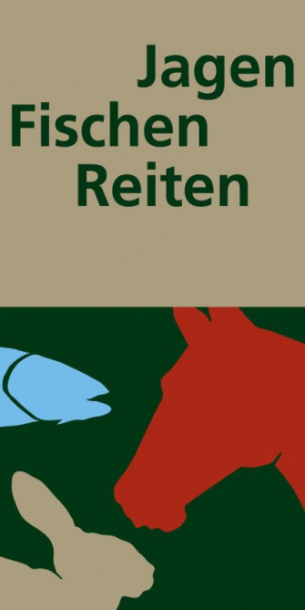 Wochenend-Tipp: „Jagen Reiten Fischen“