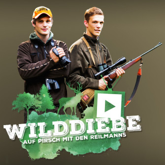Wilddiebe – Auf Pirsch mit den Reilmanns