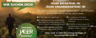 Wir suchen! JETZT beim JÄGER bewerben!