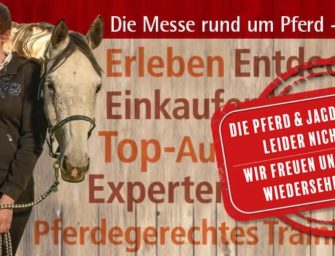 Bad News: Pferd & Jagd muss zum zweiten Mal in Folge abgesagt werden